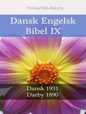 cover image of Dansk Engelsk Bibel IX